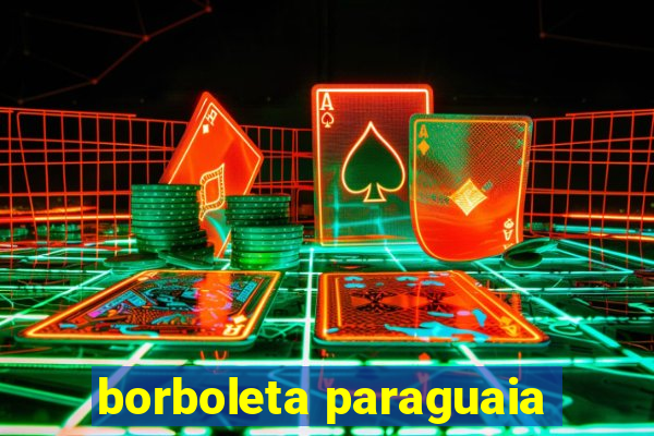 borboleta paraguaia